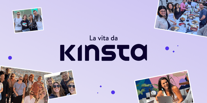 Vita da Kinsta: le foto del team Kinsta