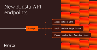 3 new Kinsta API endpoints for Application Hosting