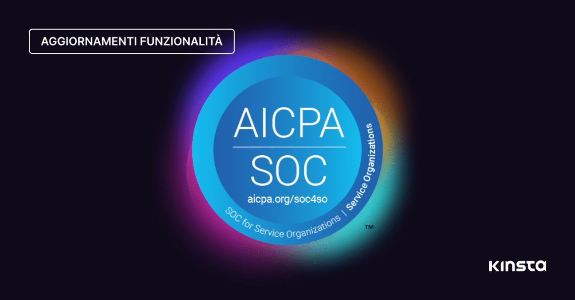 Kinsta ha ottenuto la conformità soc 2