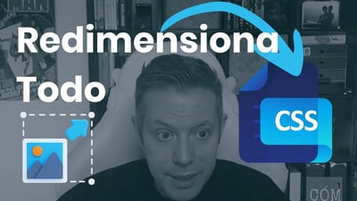 Cómo Cambiar el tamaño de los Elementos con CSS Resize